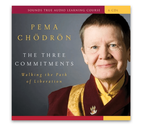 Cover of Pema Chӧdrӧn’s The Three Commitments audio program.