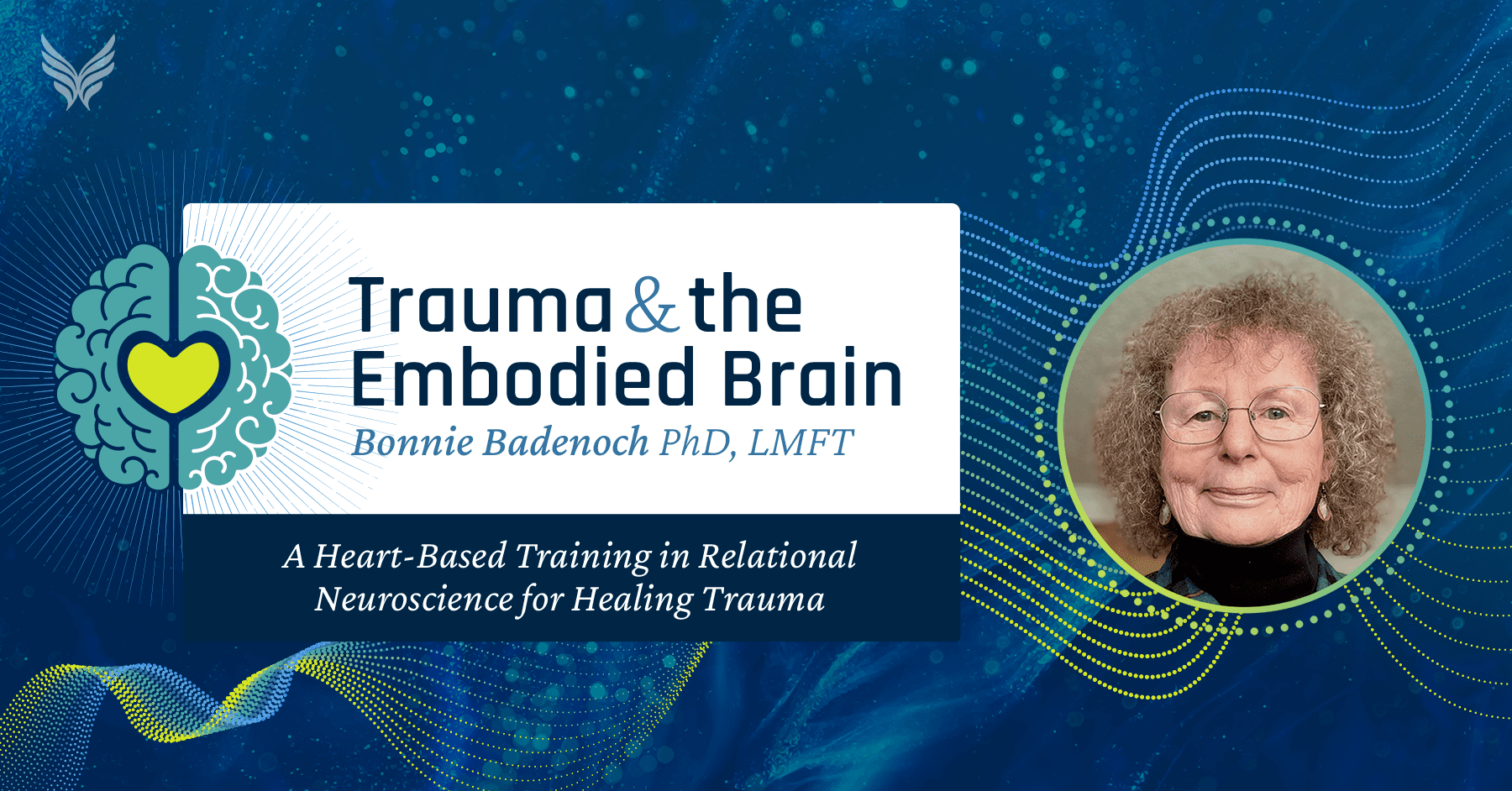 Healing Trauma and the Embodied Brain Online Course: Sounds True ...